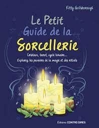 Le petit guide de la sorcellerie (Poche)
