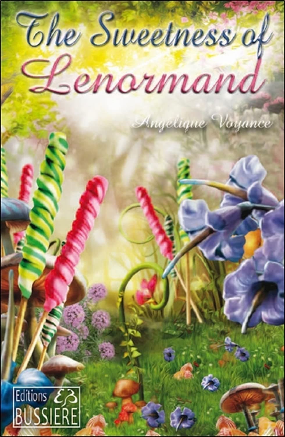 The Sweetness Of Lenormand La Douceur Lenormand