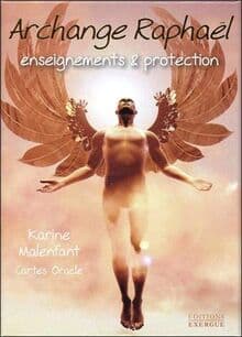 Archange Raphaël enseignements et protection (Coffret)