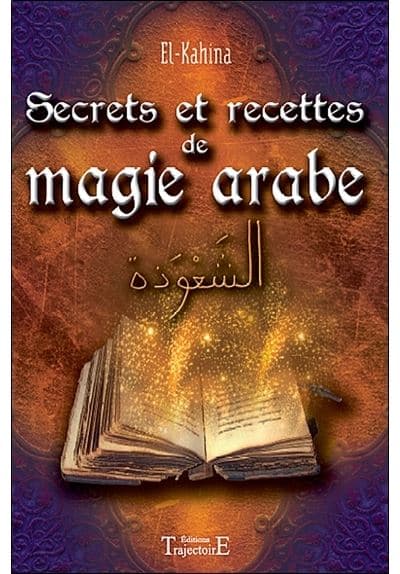 Le Livre de la Magie Arabe