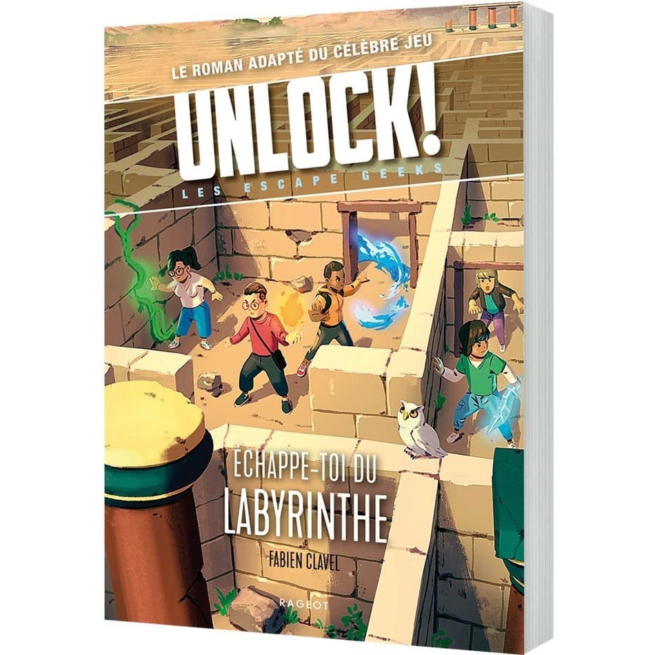 Rageot Unlock ! Les Escape Geeks Échappetoi du Labyrinthe !