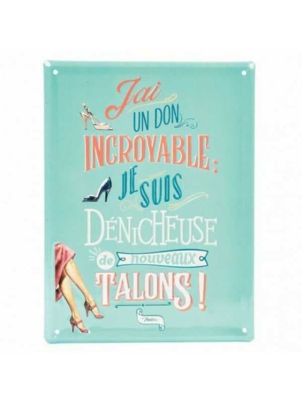 Plaque métal "dénicheuse de talons"