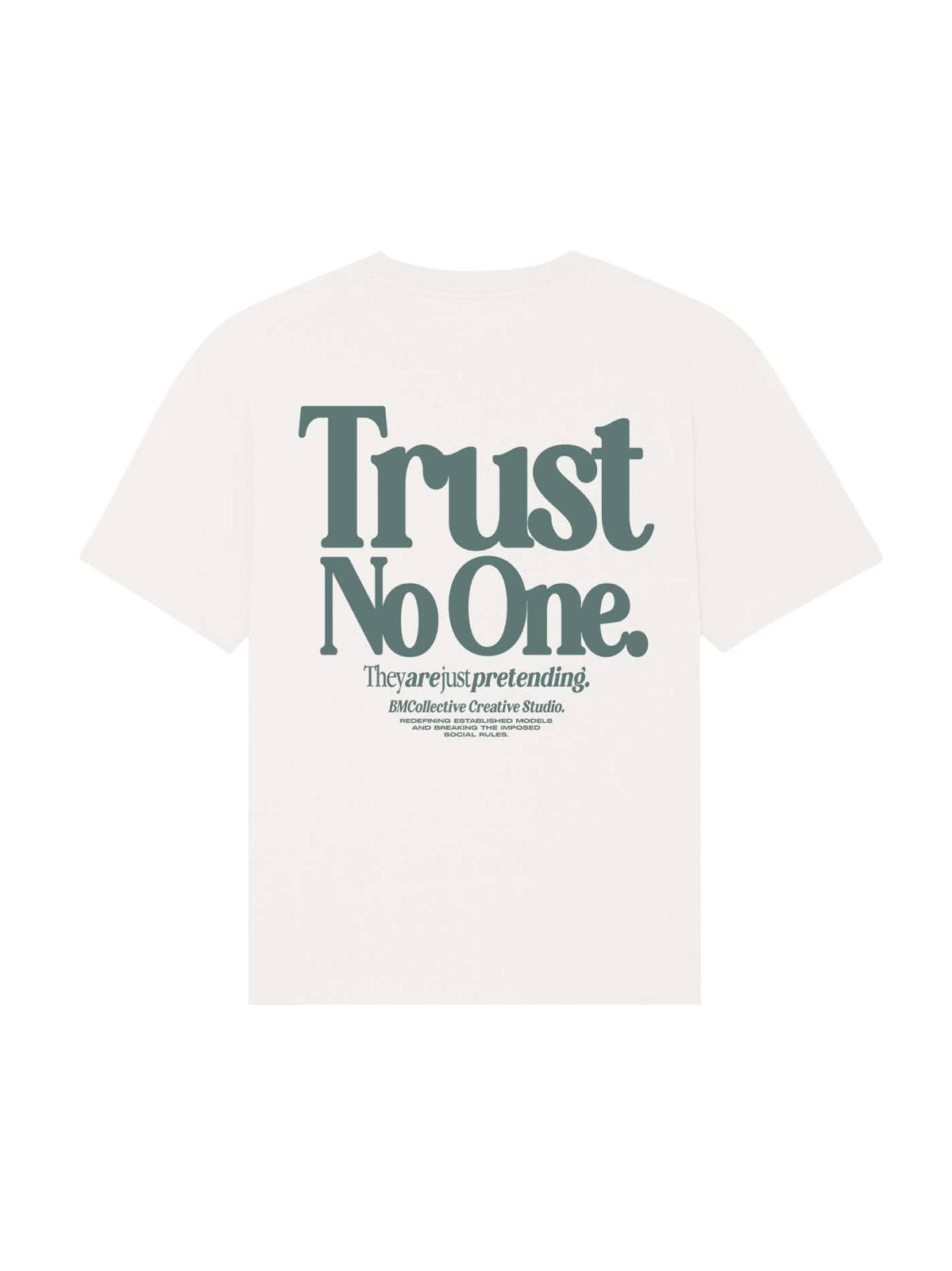T-shirt Trust No One