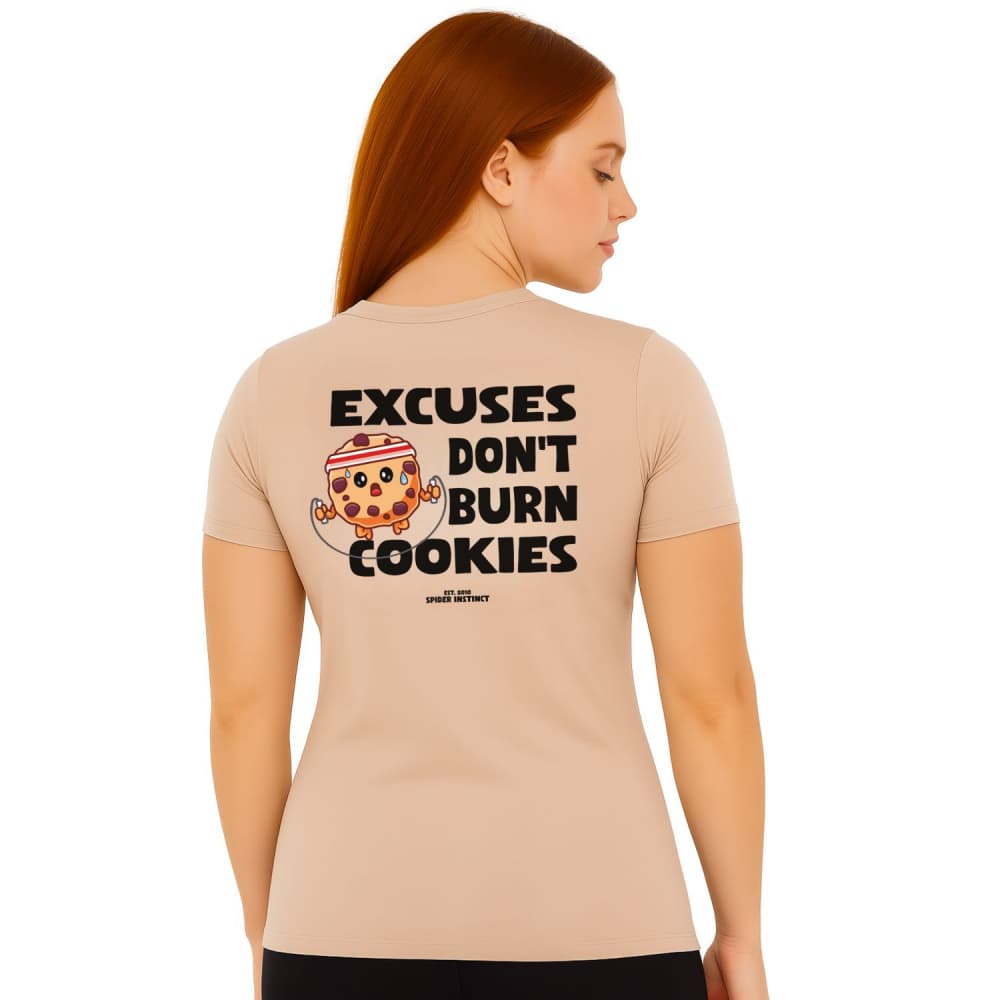 T-shirt Femme Excuses Don't Burn Cookies - Spider Instinct®