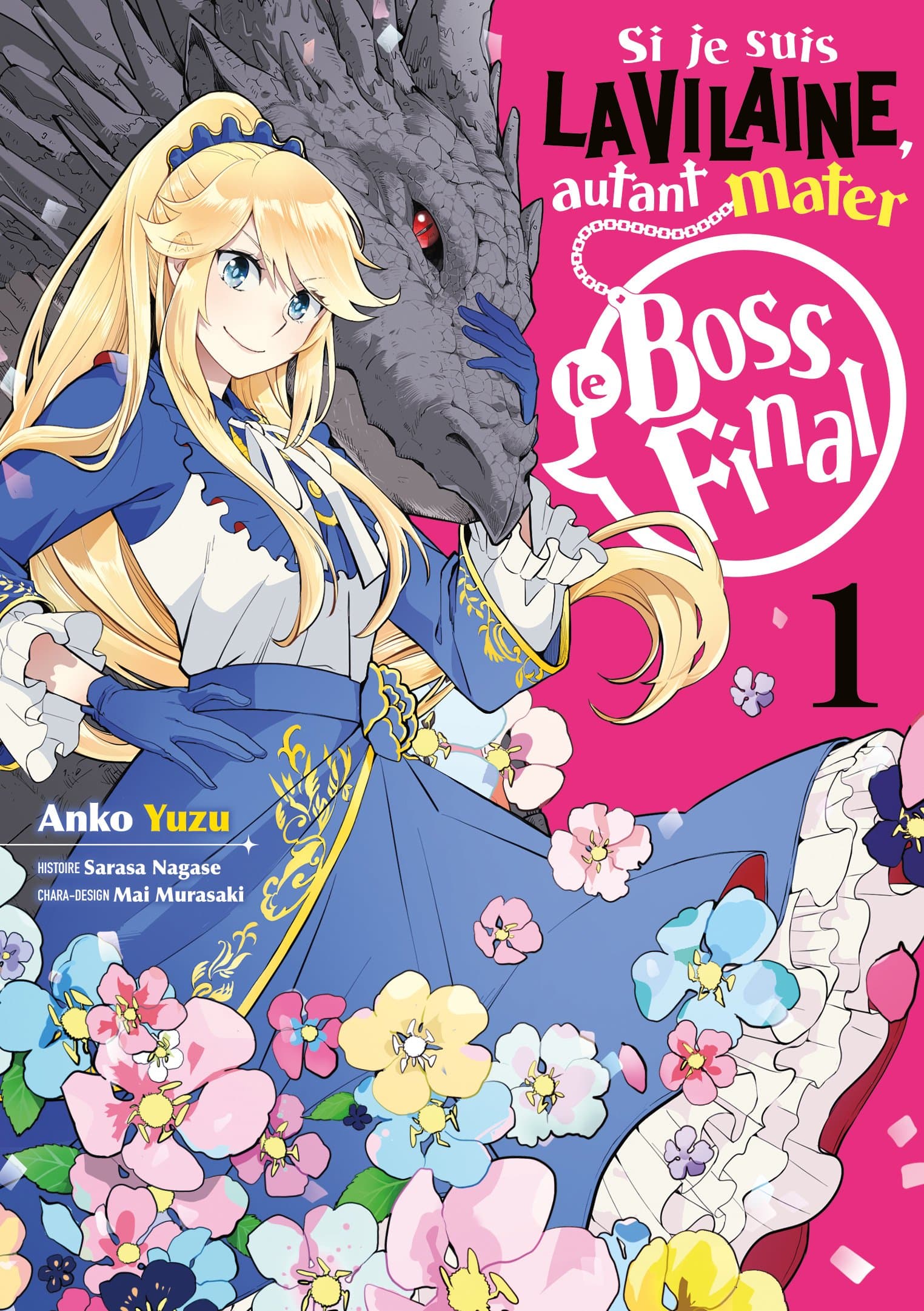 Si je suis la Vilaine, autant mater le Boss final - Tome 1