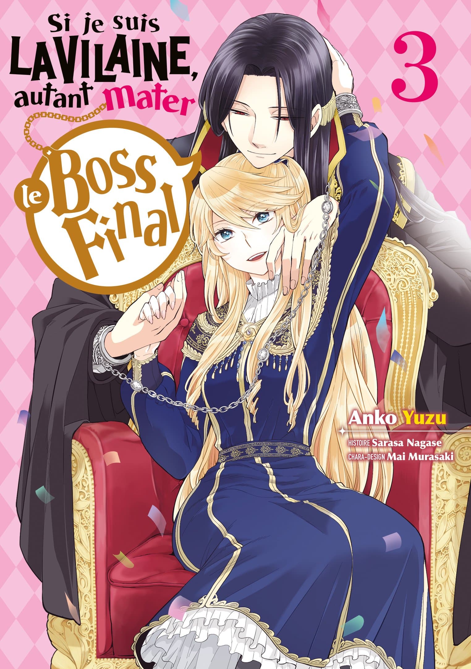 Si je suis la Vilaine, autant mater le Boss final - Tome 3