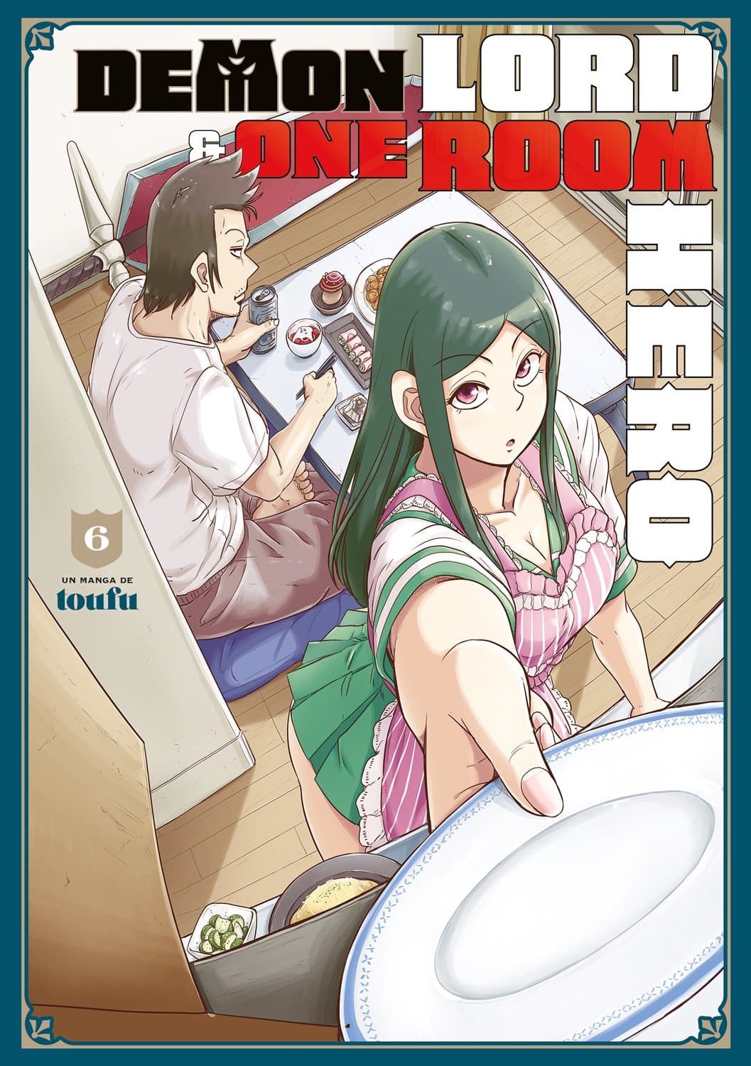 Demon Lord et One Room Hero - Tome 6 - Livre (Manga)