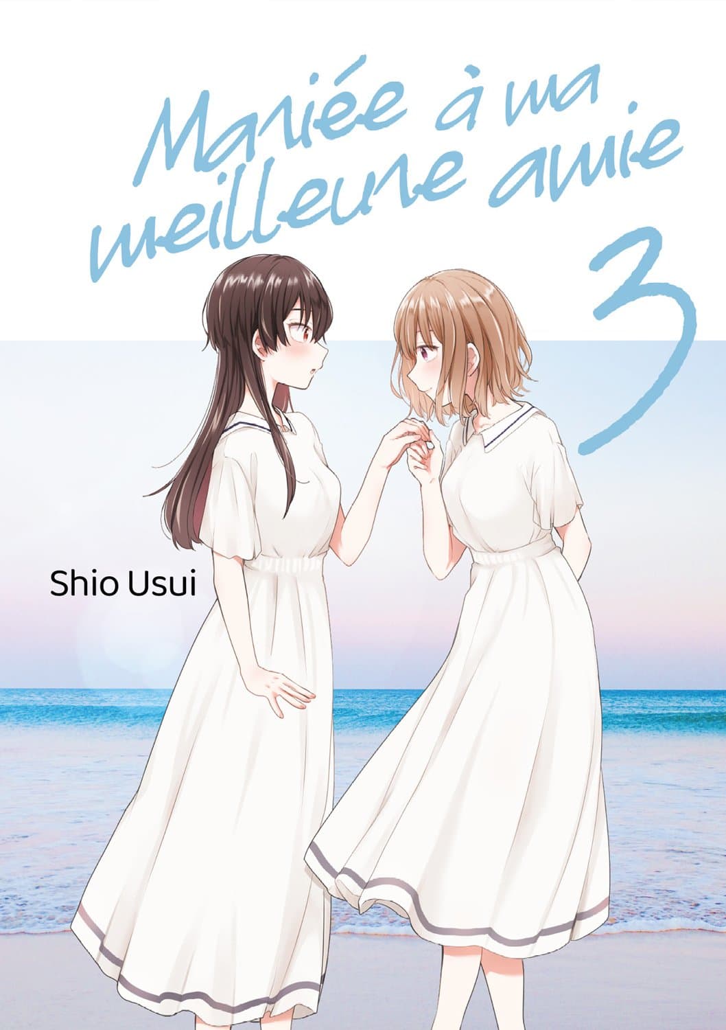 Mariée à ma meilleure amie - Tome 03 - Livre (Manga)