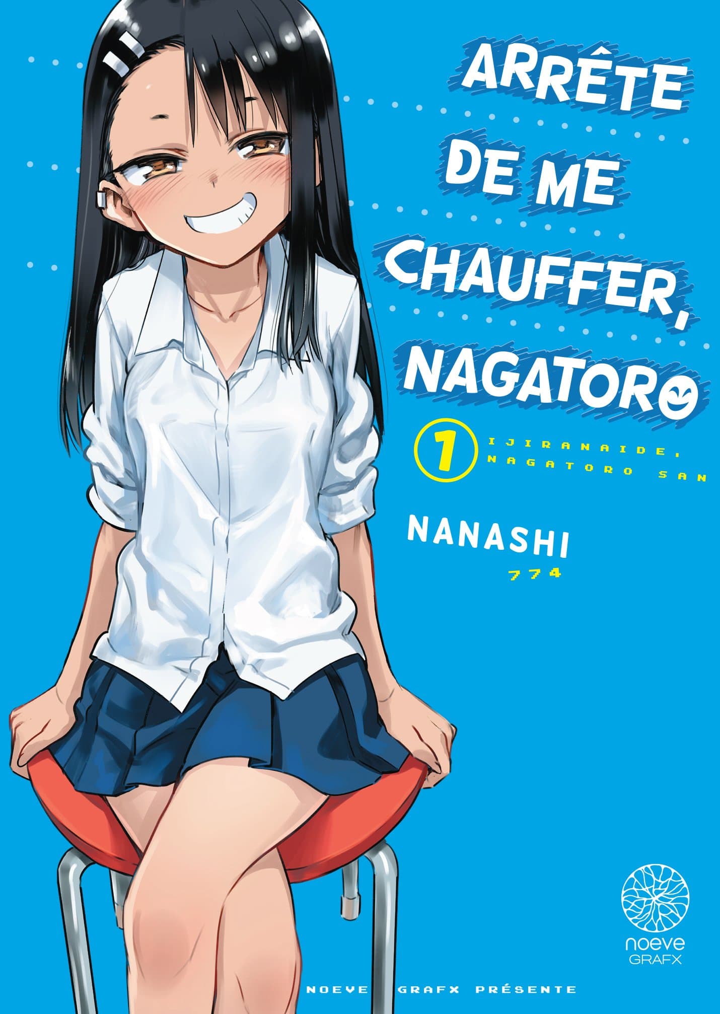 Arrête de me chauffer, Nagatoro - Tome 01 - Livre (Manga)