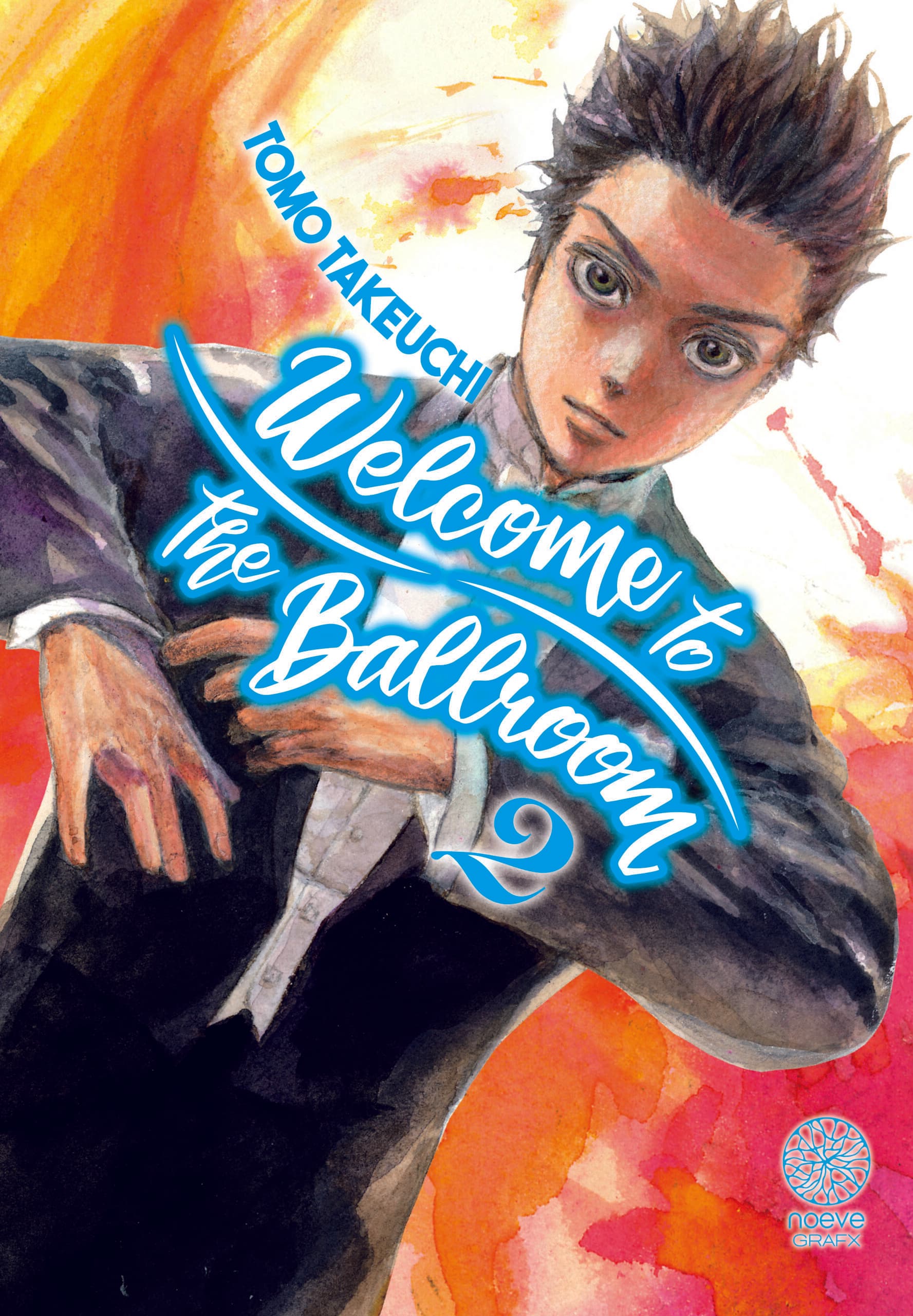Welcome to the ballroom - Tome 02 - Livre (Manga)