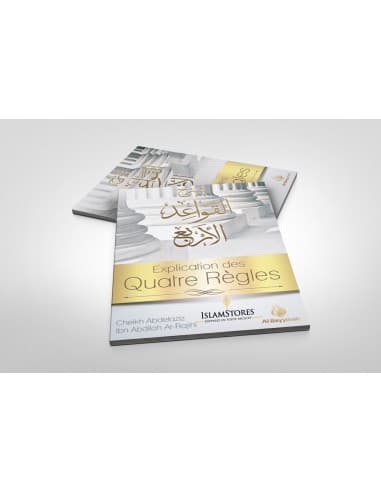 Explications des quatre règles - Librairie islamique : Al Bayyinah