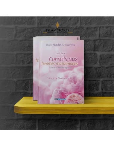 Conseils aux femmes musulmanes - Librairie islamique : Dar Al Muslim