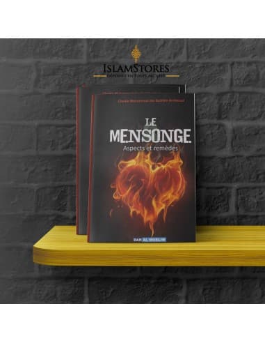 Le Mensonge aspects et remèdes - Librairie islamique : Dar Al Muslim