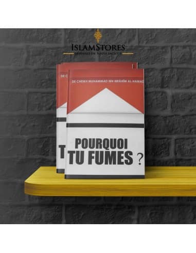 Pourquoi tu fumes ? - Librairie islamique : Dar Al Muslim