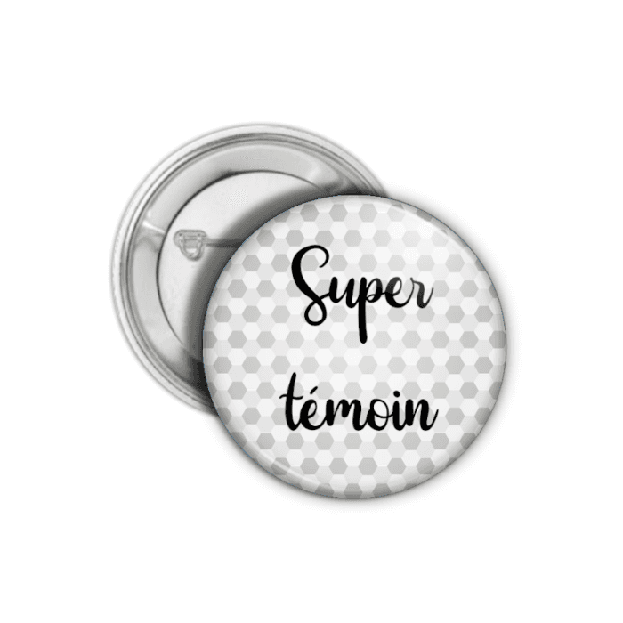 Badge ou magnet ou porte-clé personnalisé super témoin gris