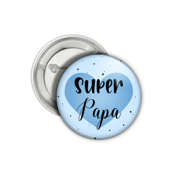 Badge ou magnet ou porte-clé personnalisé super papa