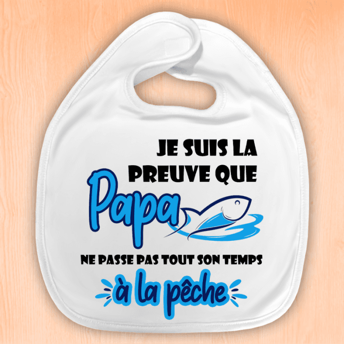 Bavoir bébé personnalisé preuve que papa modèle pêche