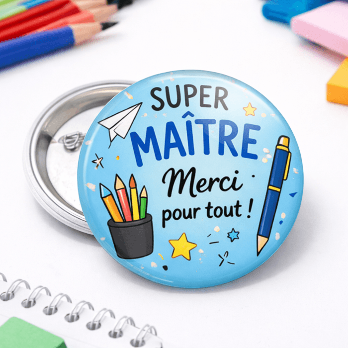 Badge, Magnet ou Porte-clé Super Maître – Merci pour tout