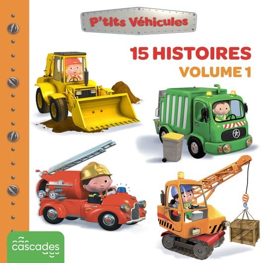 P'tits Véhicules : 15 histoires
