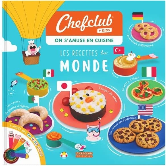 Chefclub Kids Livre de cuisine enfants Les Recettes du Monde
