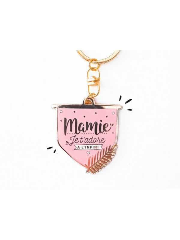 Porte clés - Mamie je t'adore à l'infini