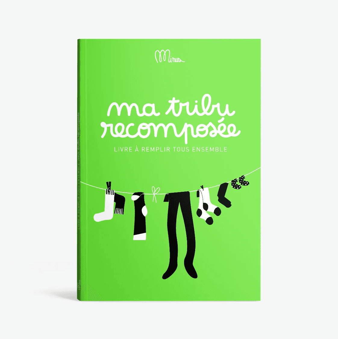 Ma tribu recomposée - livre à remplir Minus Editions