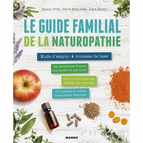 Le Guide Familial de la Naturopathie
