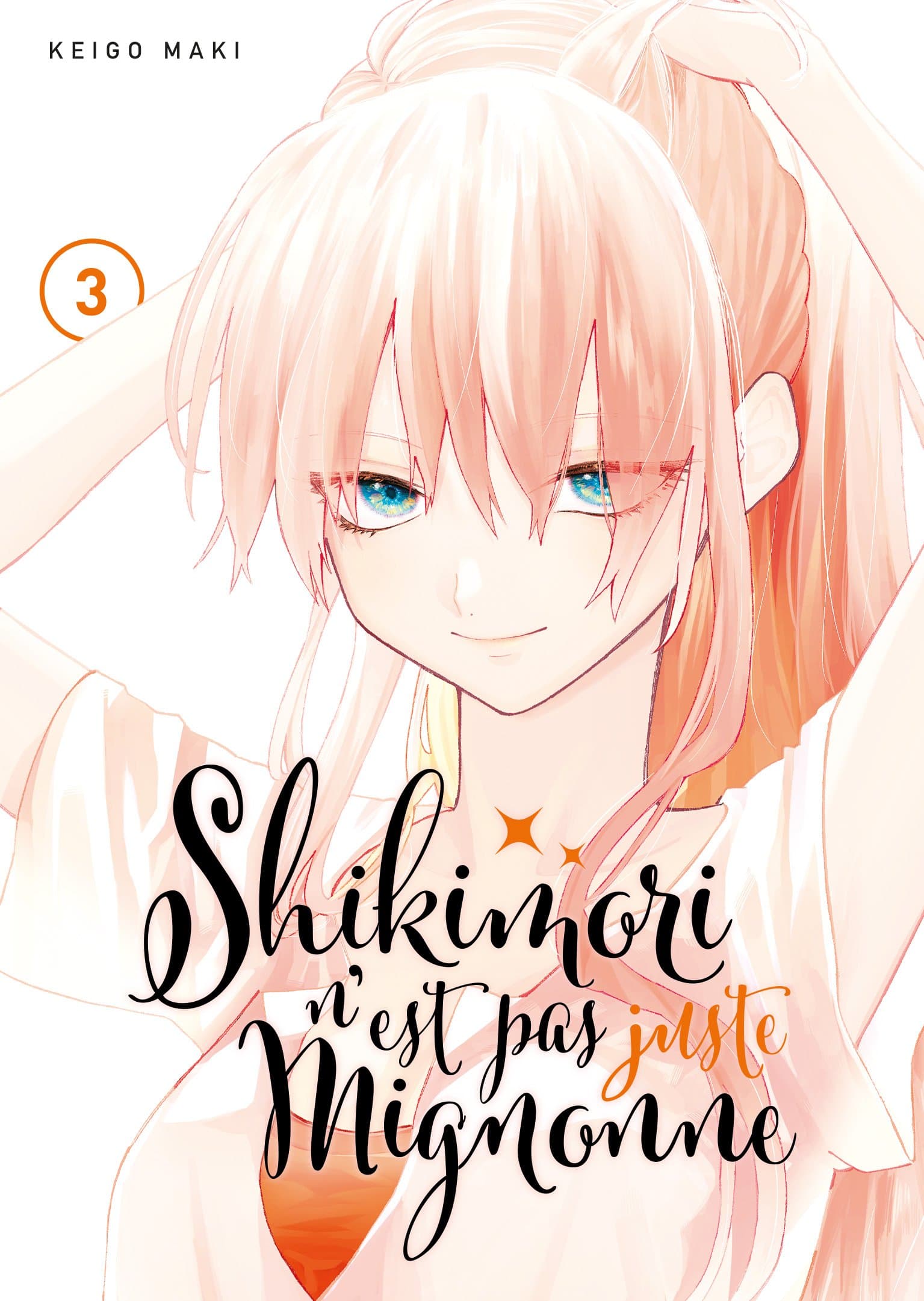 Shikimori n'est pas juste mignonne - Tome 3 - Livre (Manga)