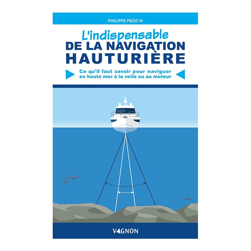 L'Indispensable de la navigation hauturière