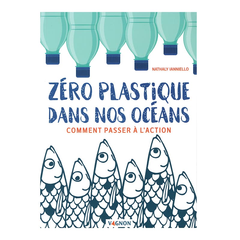 Zéro plastique dans nos Océans