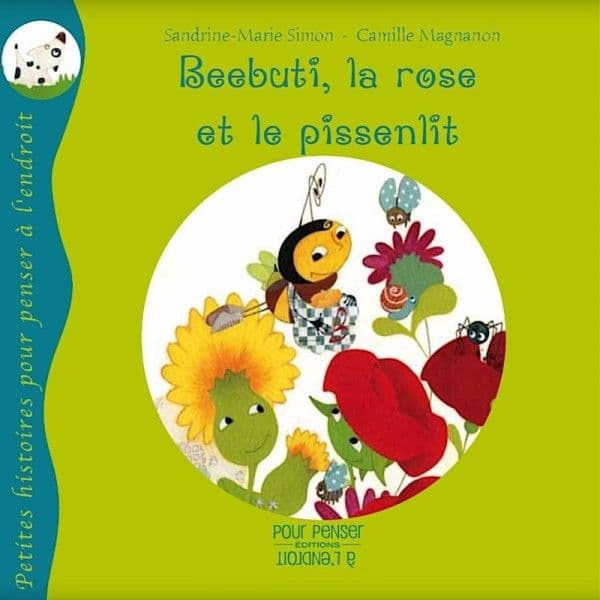 Livre Beebuti, la rose et le pissenlit de S.M Simon & C. Magnanon