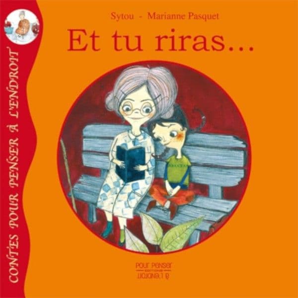 Livre "Et tu riras" de Sytou et Marianne Pasquet Ed. Pourpenser® -