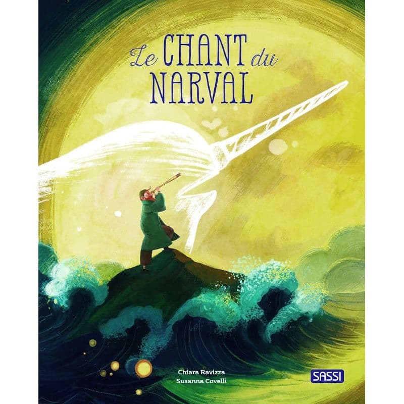 Livre enfant Album illustré Le Chant du Narval de Chiara Ravizza