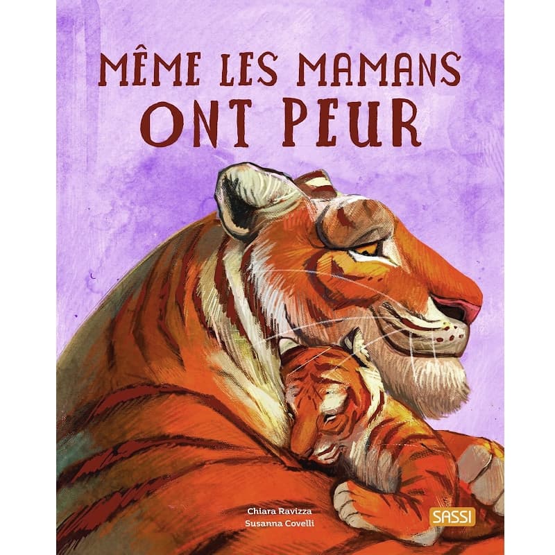 Livre enfant Album illustré Même les Mamans ont peur de Chiara R