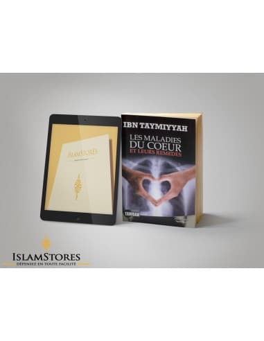 Les maladies du coeur et leurs remèdes - Tawbah