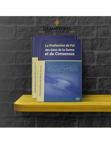La Profession de foi des gens de la sunna et du consensus - Librairie islamique : Éditions Anas