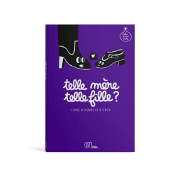 Telle mère, telle fille - Livre à remplir à 2 - Minus Editions
