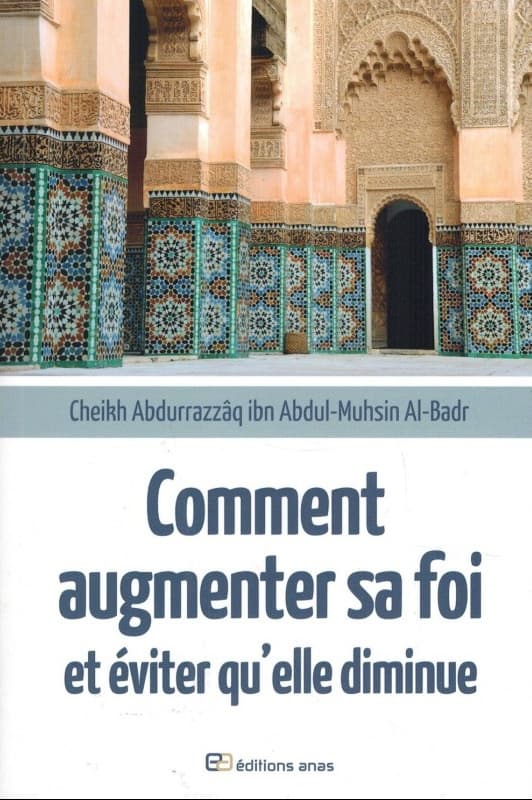 COMMENT AUGMENTER SA FOI ET ÉVITER QU'ELLE DIMINUE