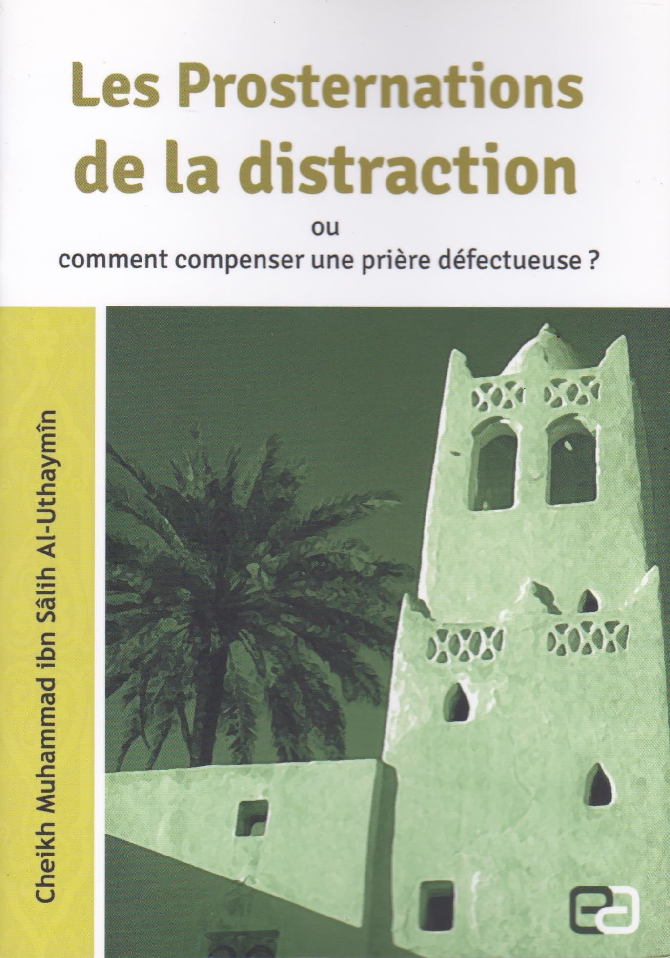 LES PROSTERNATIONS DE LA DISTRACTION