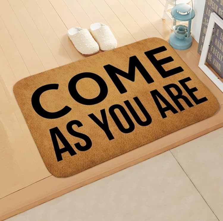 Paillasson d'intérieur "Come as you are"