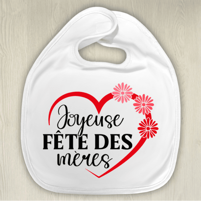 Bavoir personnalisĂ© joyeuse fĂȘte des mĂšres
